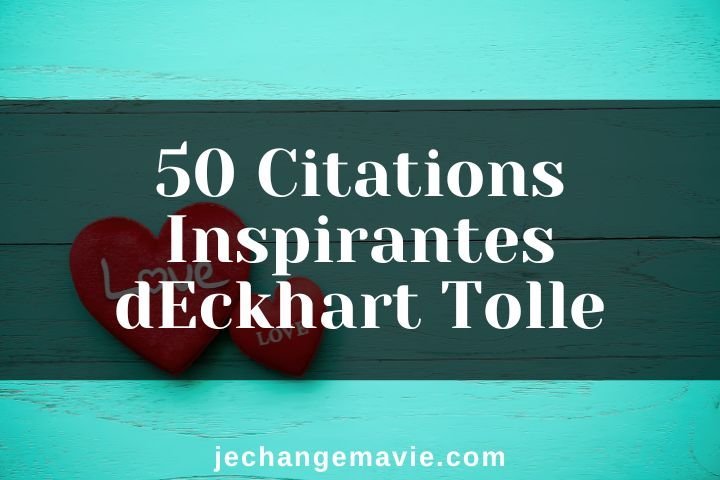 50 citations inspirantes d'Eckhart Tolle