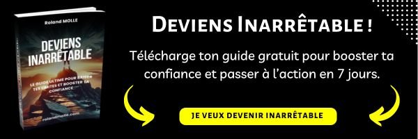 La confiance en soi pour devenir inarrêtable