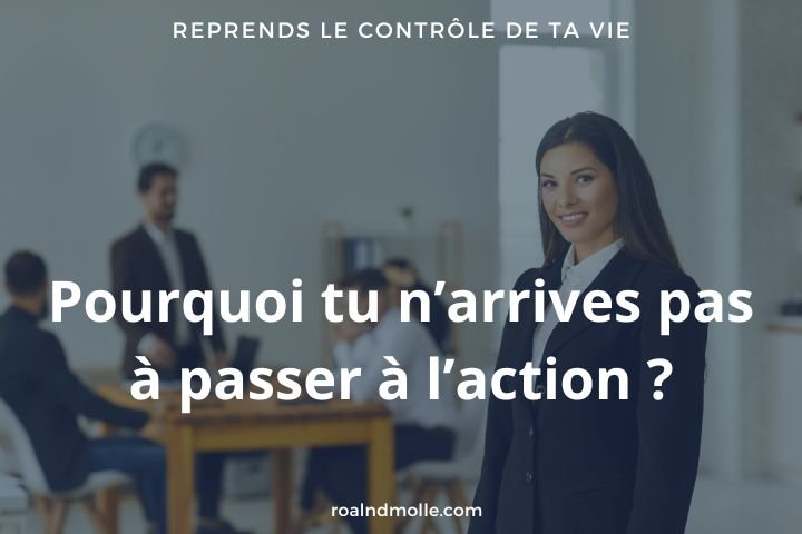 Pourquoi tu n’arrives pas à vaincre tes blocages intérieurs