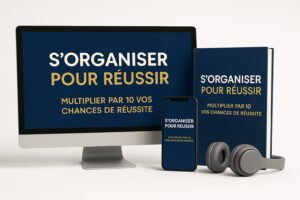 organiser pour reussir