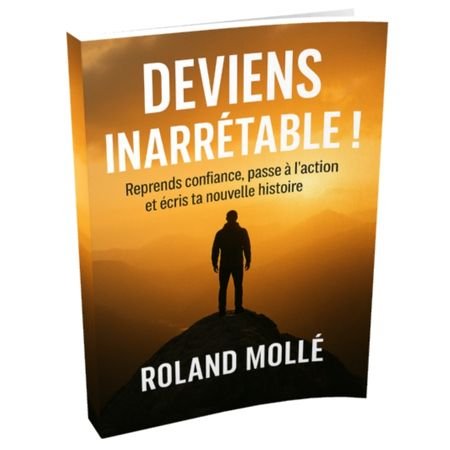 Deviens inarrêtable