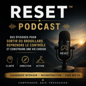 Le Podcast RESET™