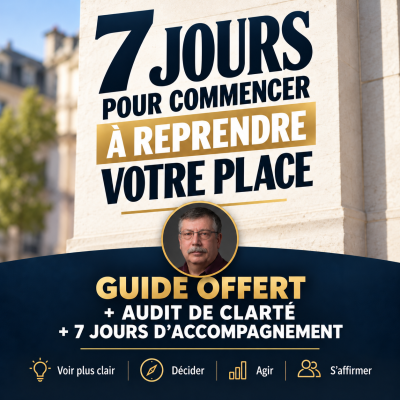 7 jours pour prendre sa place ou reprendre sa place