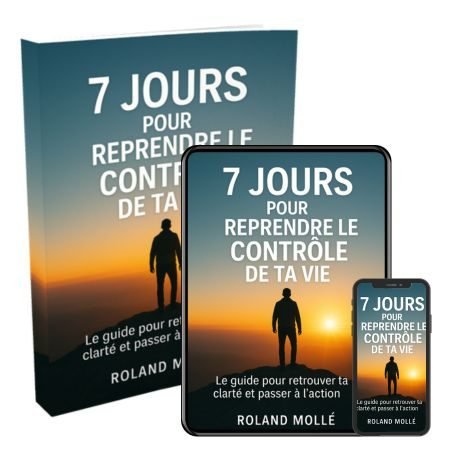 7 jours pour reprendre le contrôle de ta vie